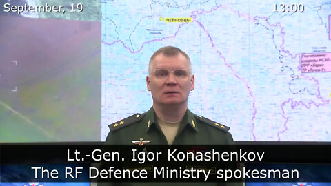 (9/19/2022) RUSSIAN DEFENCE MINISTRY REPORT ON THE SPECIAL MILITARY OPERATION IN UKRAINE