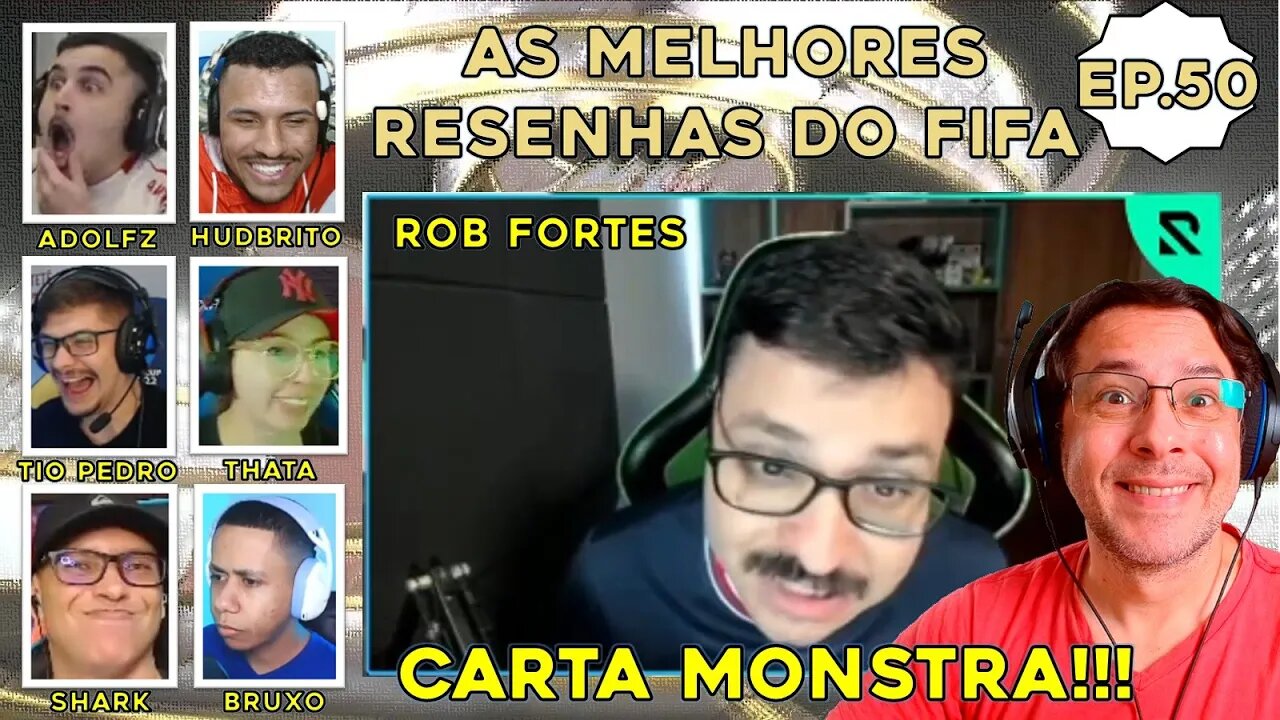 NOVIDADE NO CANAL!!! ROB, BRIT, PEU, ADOLFO, TIO PEDRO, ETC: MELHORES RESENHAS DO FIFA 23 - Ep.50