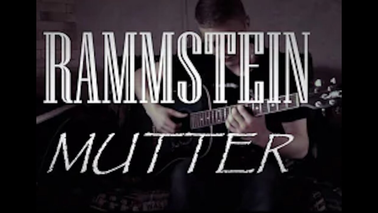 Rammstein - Mutter (Acoustic guitar cover)|Fingerstyle