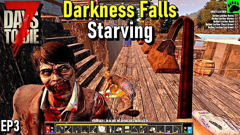 7 Days to Die Darkness Falls Starving EP 3