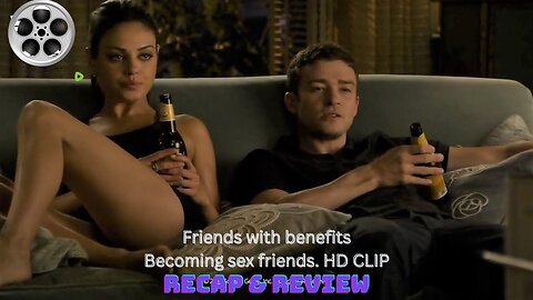 Friends with benefits: Becoming sex friends HD CLIP