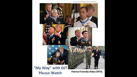 INSPIRATION - "My Way" with DJT - Patriot Friendly Video (RFV)