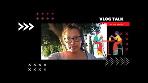 VLOG TALK | I AM NOEMI