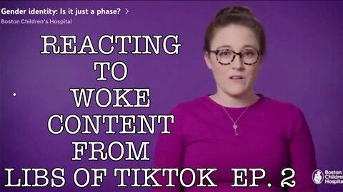 REACTING TO WOKE CONTENT FROM LIBSOFTIKTOK TWITTER EP. 2