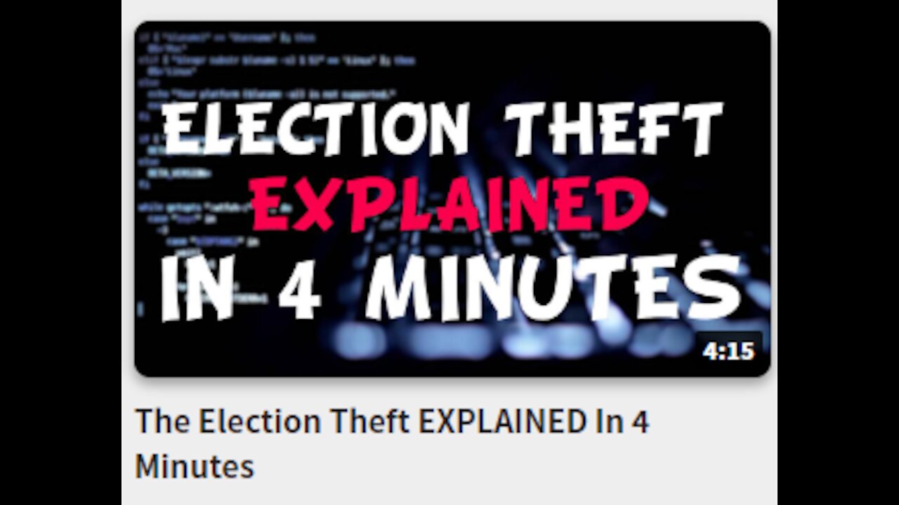 The Election Theft EXPLAINED In 4 Minutes- The Deep state Did it- China