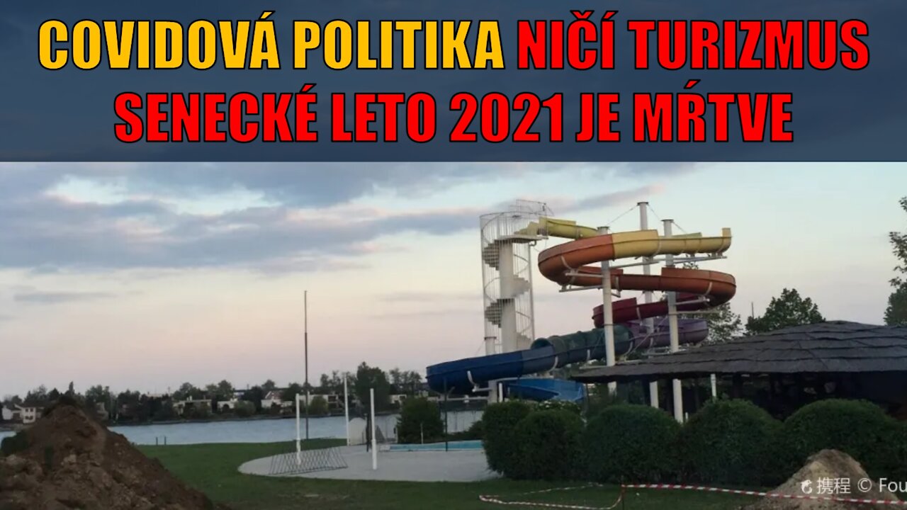 Covidová politika ničí turizmus - Senecké leto 2021 je mŕtve
