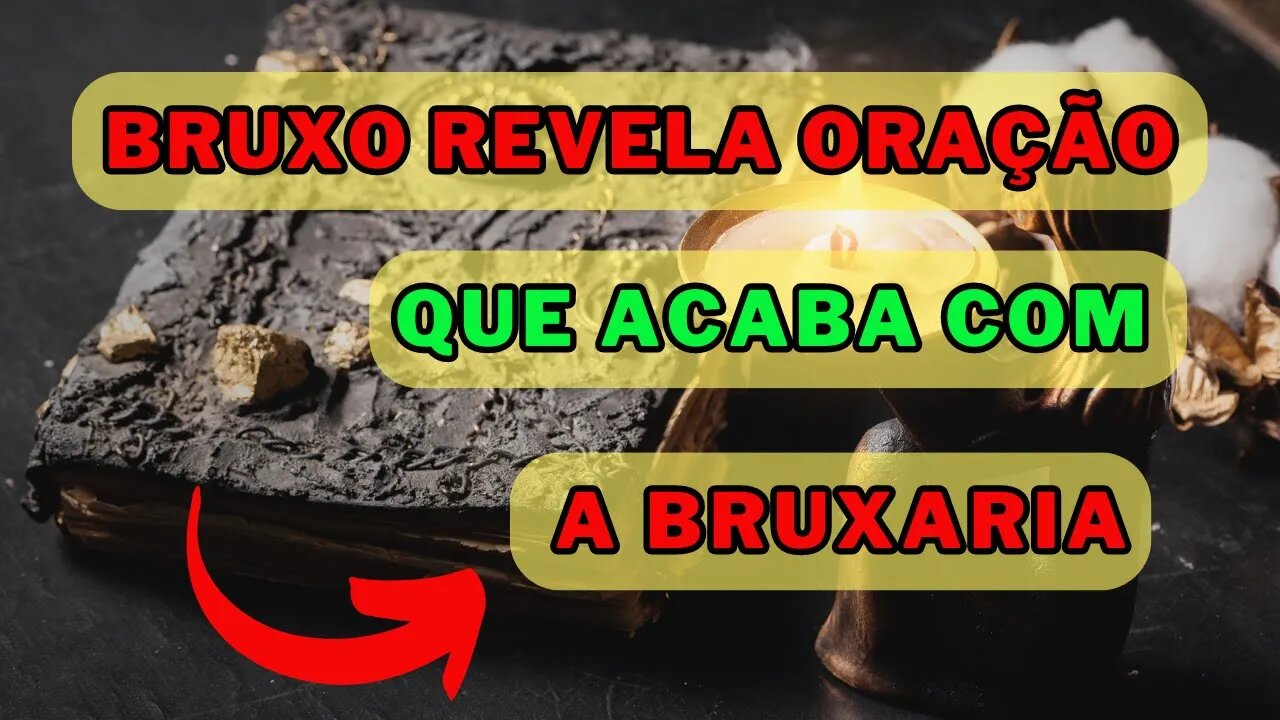 🛑BRUXA REVELA ORAÇÃO SECRETA QUE QUEBRA A FEITIÇARIA !