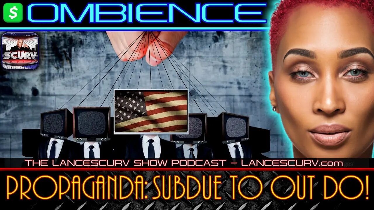 PROPAGANDA: SUBDUE TO OUT DO! | OMBIENCE