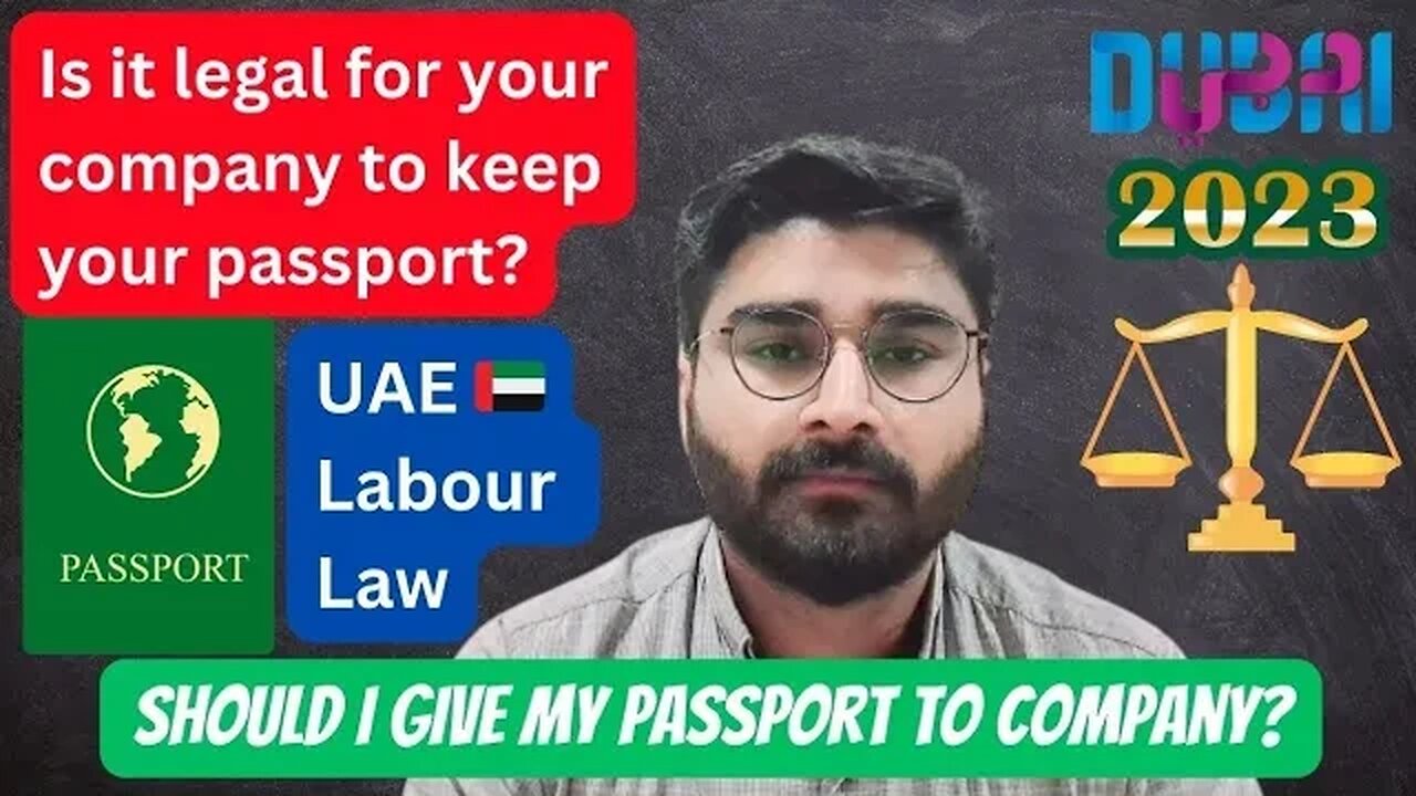 Is it legal for your company to keep your passport in UAE?