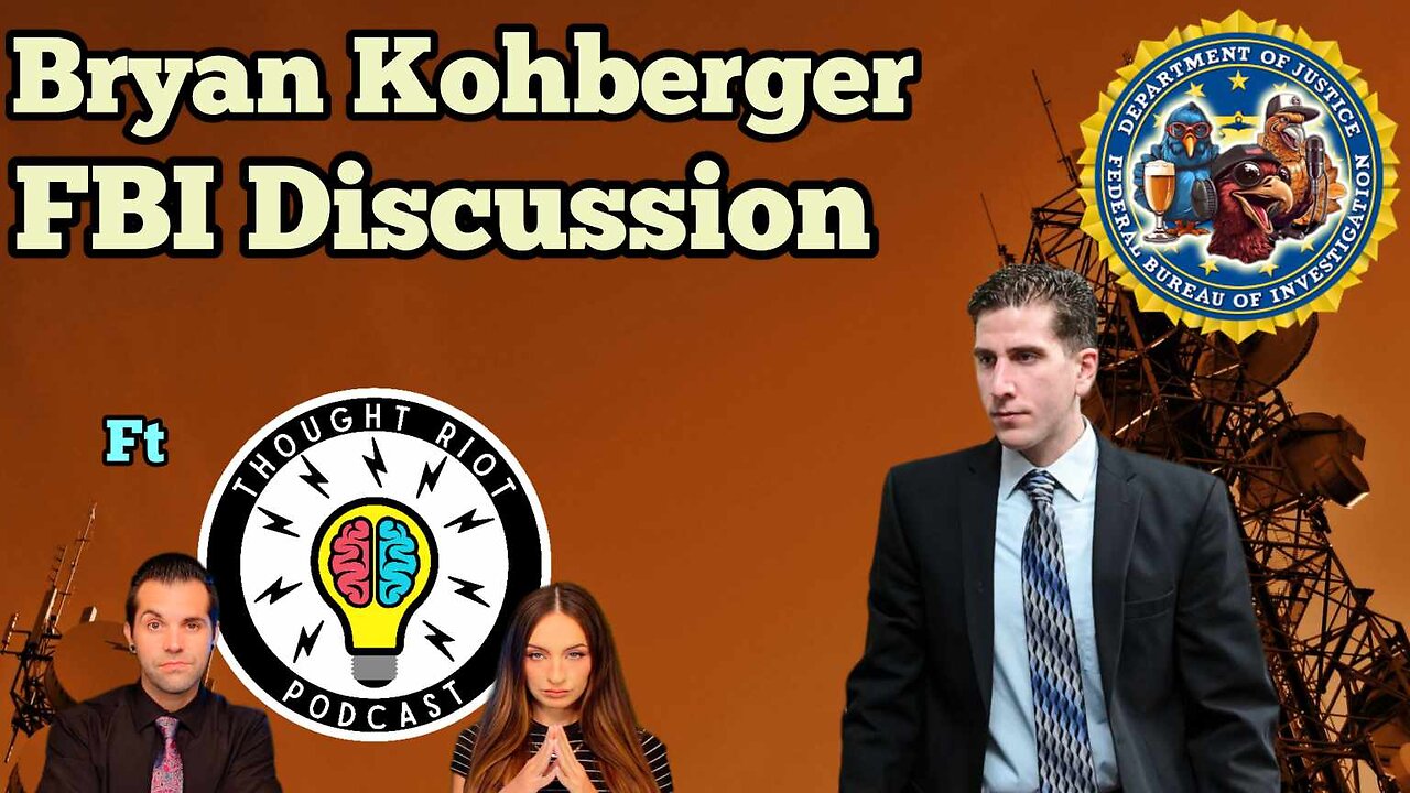 Bryan Kohberger FBI Discussion W/ Thought Riot Podcast #idaho4 #fbi #bryankohberger