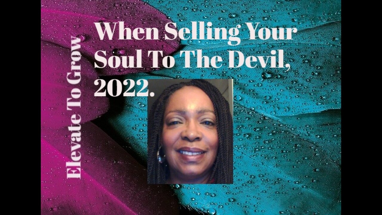 When Selling Your Soul To The Devil, 2022.