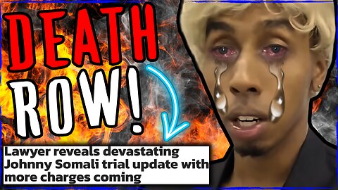 Johnny Somali Facing NEW Charges! Lawyer Breaks Down How He's COOKED!