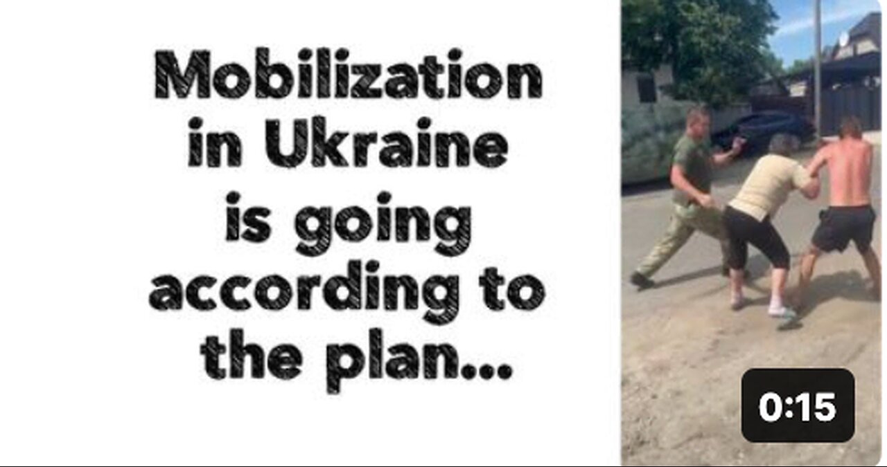 🇺🇦 Mobilization in Ukraine is going according to the plan...