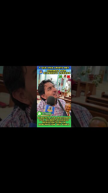 OREMOS POR GILBERTO LOZANO, EL ASPIRANTE PRESIDENCIAL PRO VIDA MÁS PREPARADO, VIVA CRISTO REY