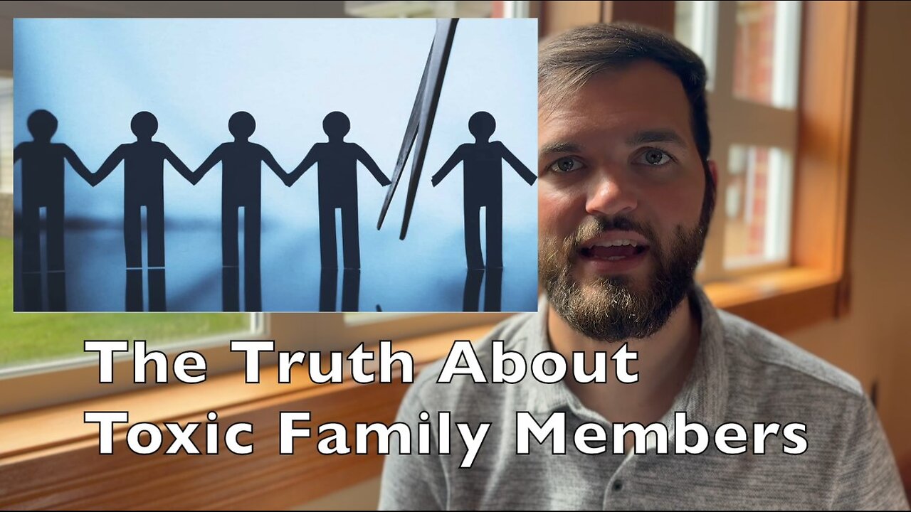 The Truth Behind Toxic Family Members