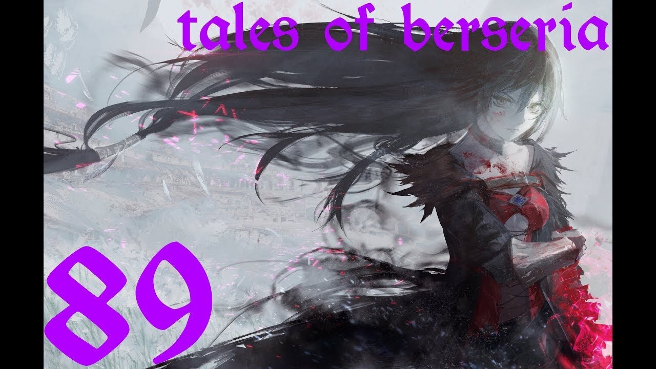 Tales of Berseria |89| Le grind 2