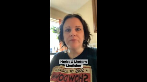 Herbs & Modern Medicine- Ep. 38