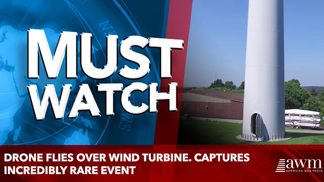 Drone Flies Over Wind Turbine. Captures Incredibly Rare Event