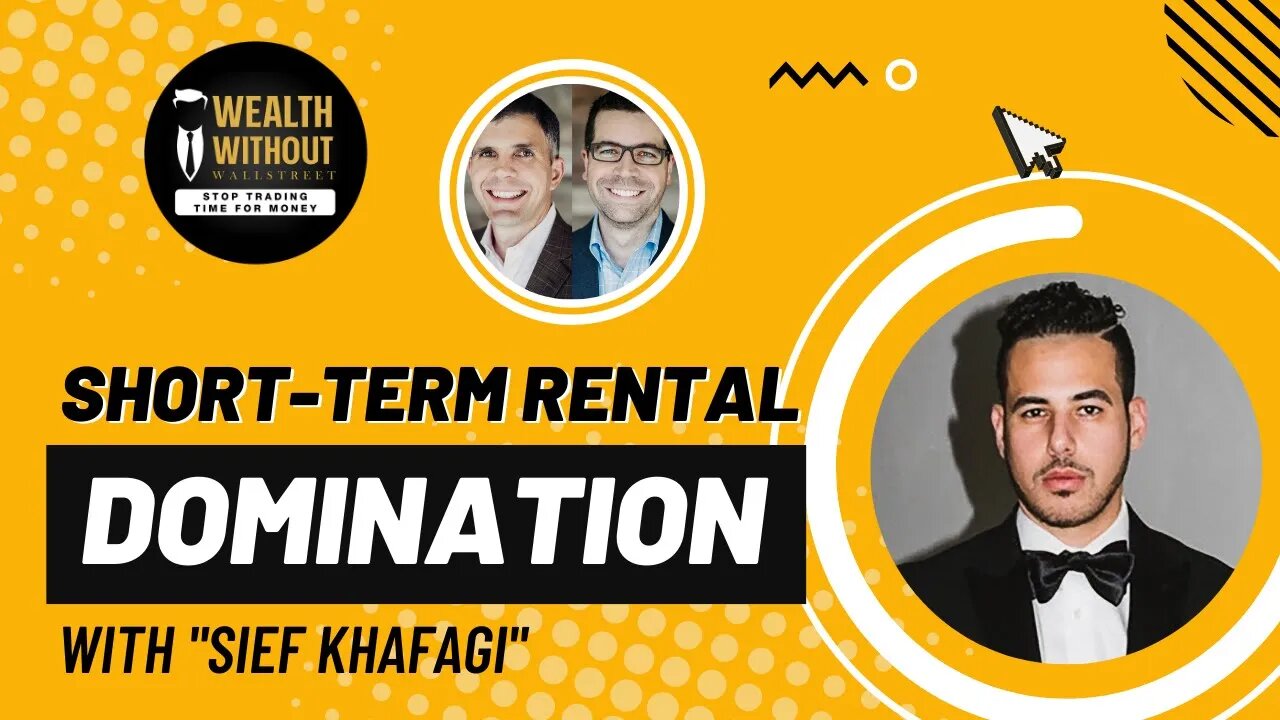 How to Dominate Short-Term Rentals as a Passive Investor with Sief Khafagi