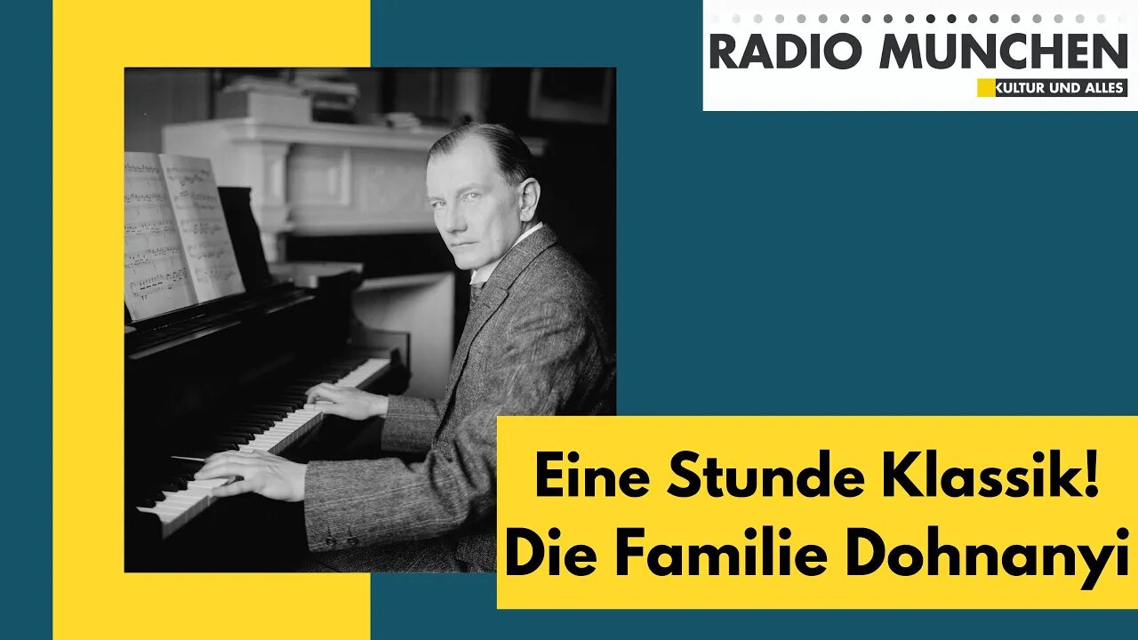 Eine Stunde Klassik! - Die Familie Dohnanyi