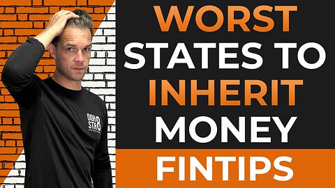 The Worst States To Inherit Money