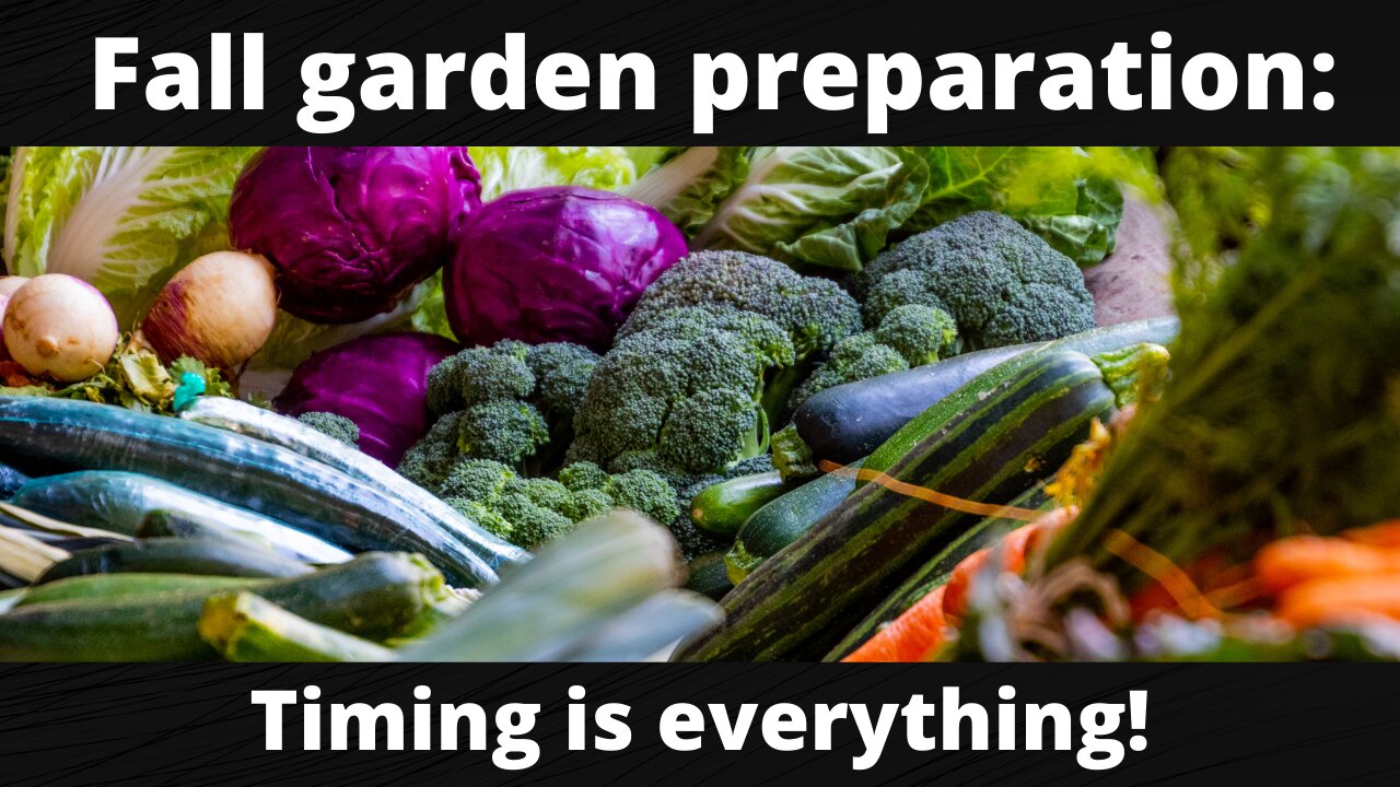 Fall garden preparation: Timing is everything!