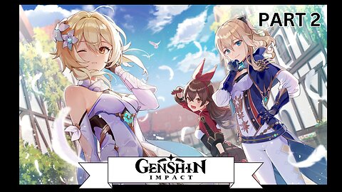 Genshin Impact | Just Another Day in a Gacha World