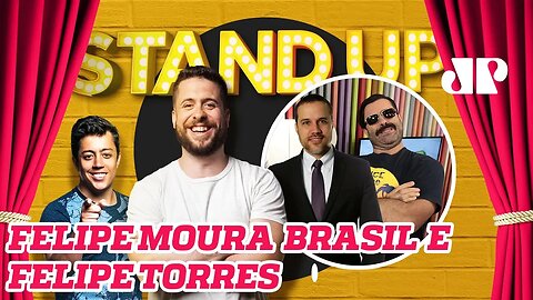FELIPE MOURA BRASIL E FELIPE TORRES (BOÇA) - Stand Up Jovem Pan - 30/09/19