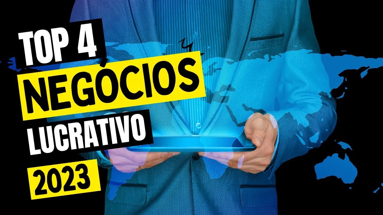 ✅TOP 4 NEGÓCIOS LUCRATIVO Para você Começar em 2023