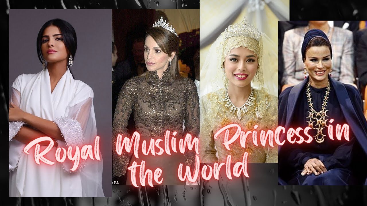 Royal Muslim Princess in the World