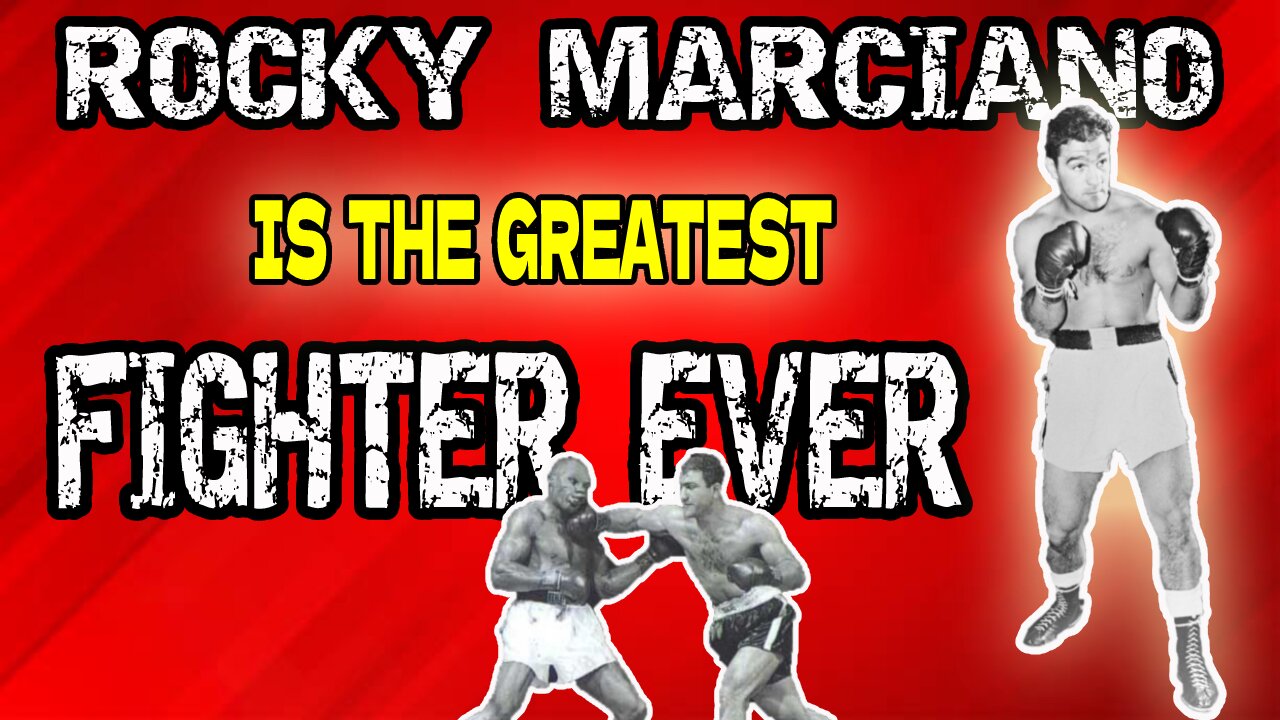 Rocky Marciano Is The Greatest Fighter Ever!