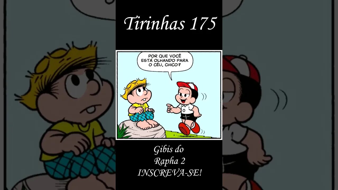 Tirinhas da Turma da Mônica nº 175 | Gibis do Rapha 2