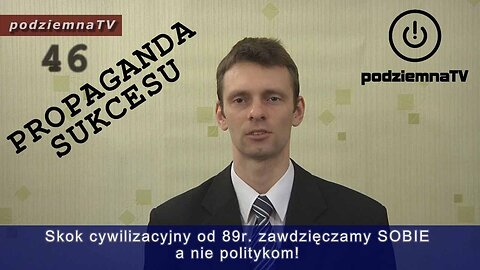 podziemna TV - PROPAGANDA SUKCESU #46 (17.04.2014)