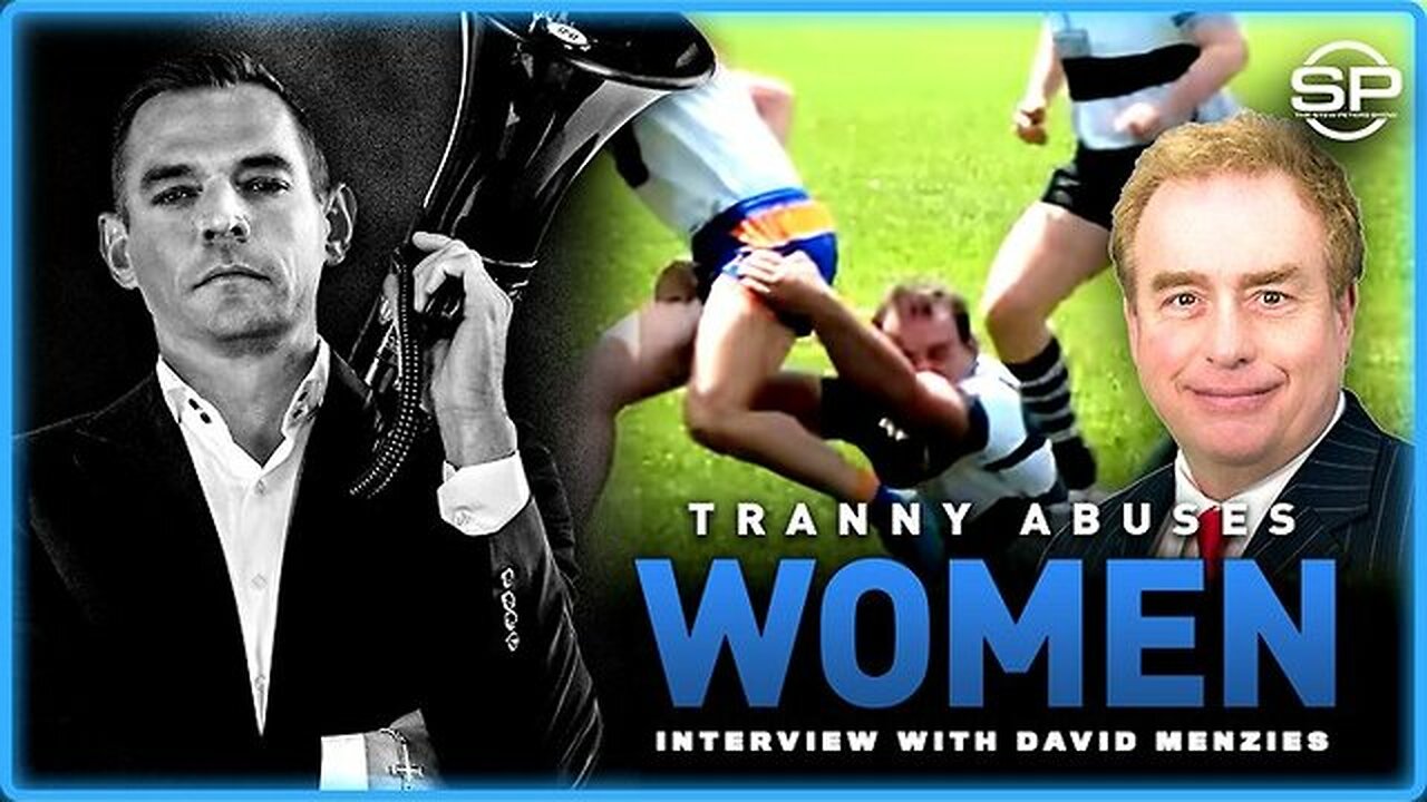 TRANNY MAN ABUSES & BATTERS FEMALE RUGBY PLAYERS: CANADIAN LAW ALLOWS TRANNY TO RUIN WOMEN’S SPORTS