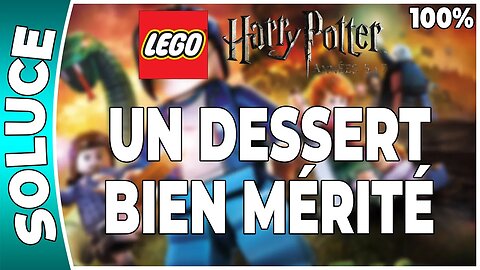 LEGO Harry Potter : Années 5 à 7 - UN DESSERT BIEN MÉRITÉ - 100% - Emblèmes et perso [FR PS3]