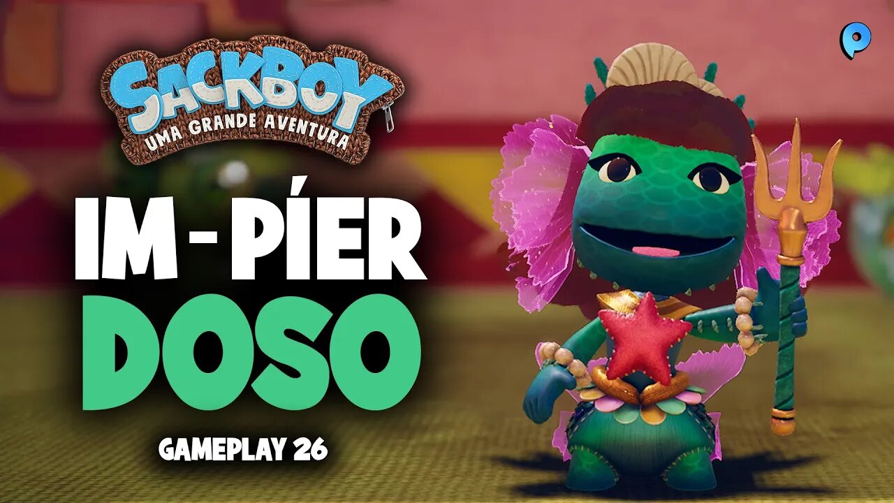 Sackboy: Uma grande aventura PT-BR / Im píer doso - Gameplay 26