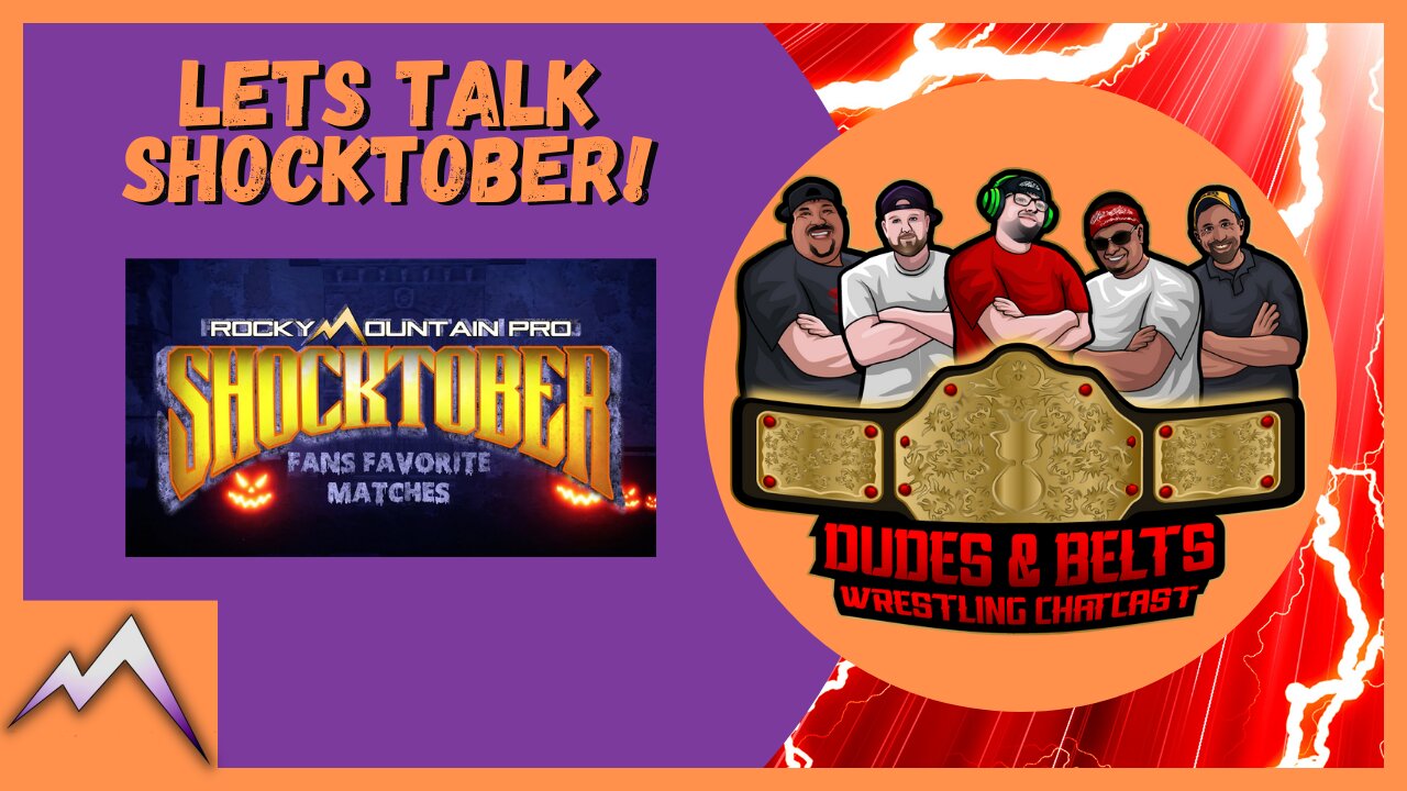 Dudes & Belts Recharged! Lets Talk About Shocktober!