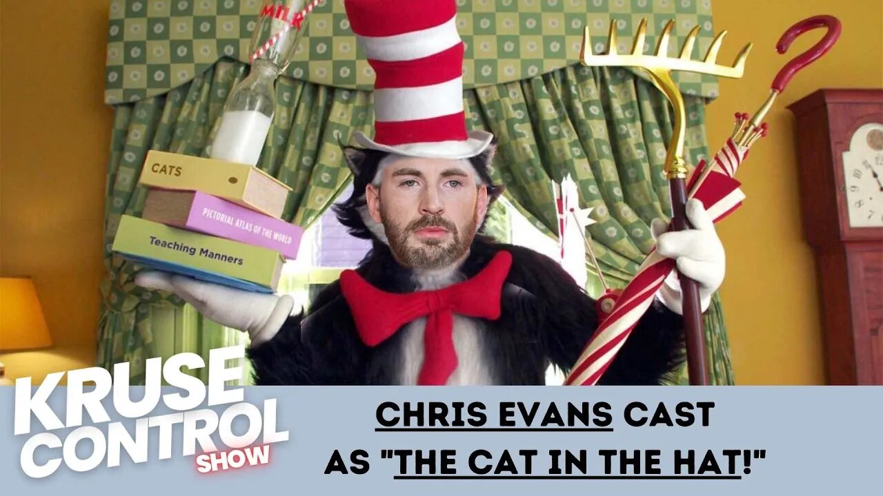 Chris Evan's is THE CAT IN THE HAT!