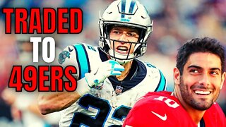 BREAKING NEWS - Panthers Star RB Christian McCaffrey TRADED To San Francisco 49ers | This Is HUGE