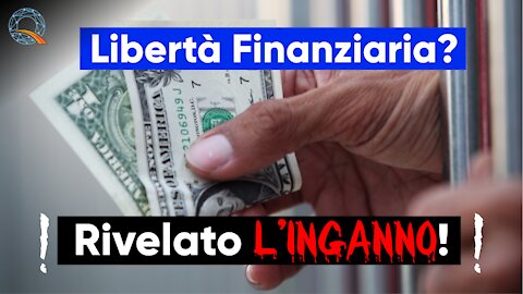🤑 Libertà finanziaria? Rivelato l'inganno! 💸