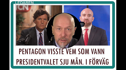 Ledaren 8: Pentagon visste sju månader i förväg hur Biden skulle vinna valet