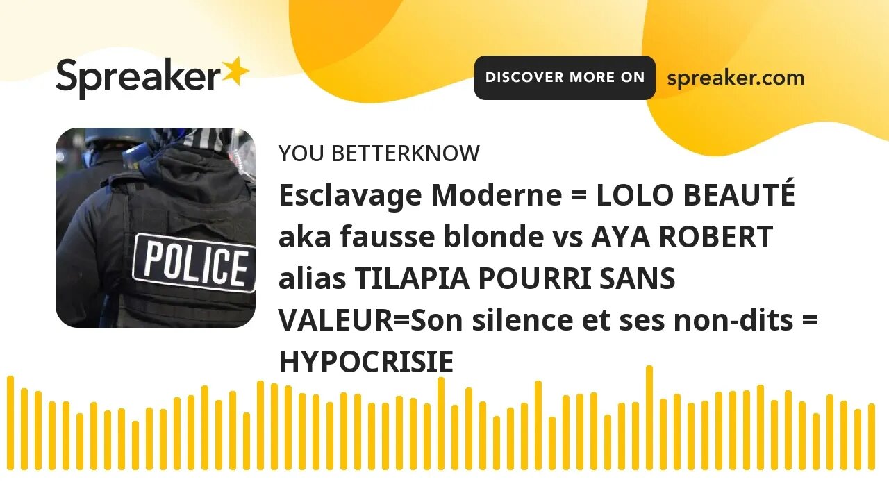 Esclavage Moderne = LOLO BEAUTÉ aka fausse blonde vs AYA ROBERT alias TILAPIA POURRI SANS VALEUR=Son