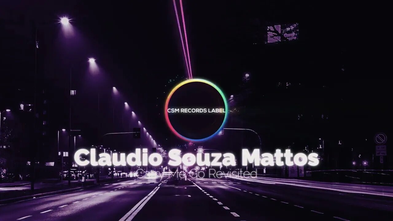 Claudio Souza Mattos - Carry Me Go Revisited