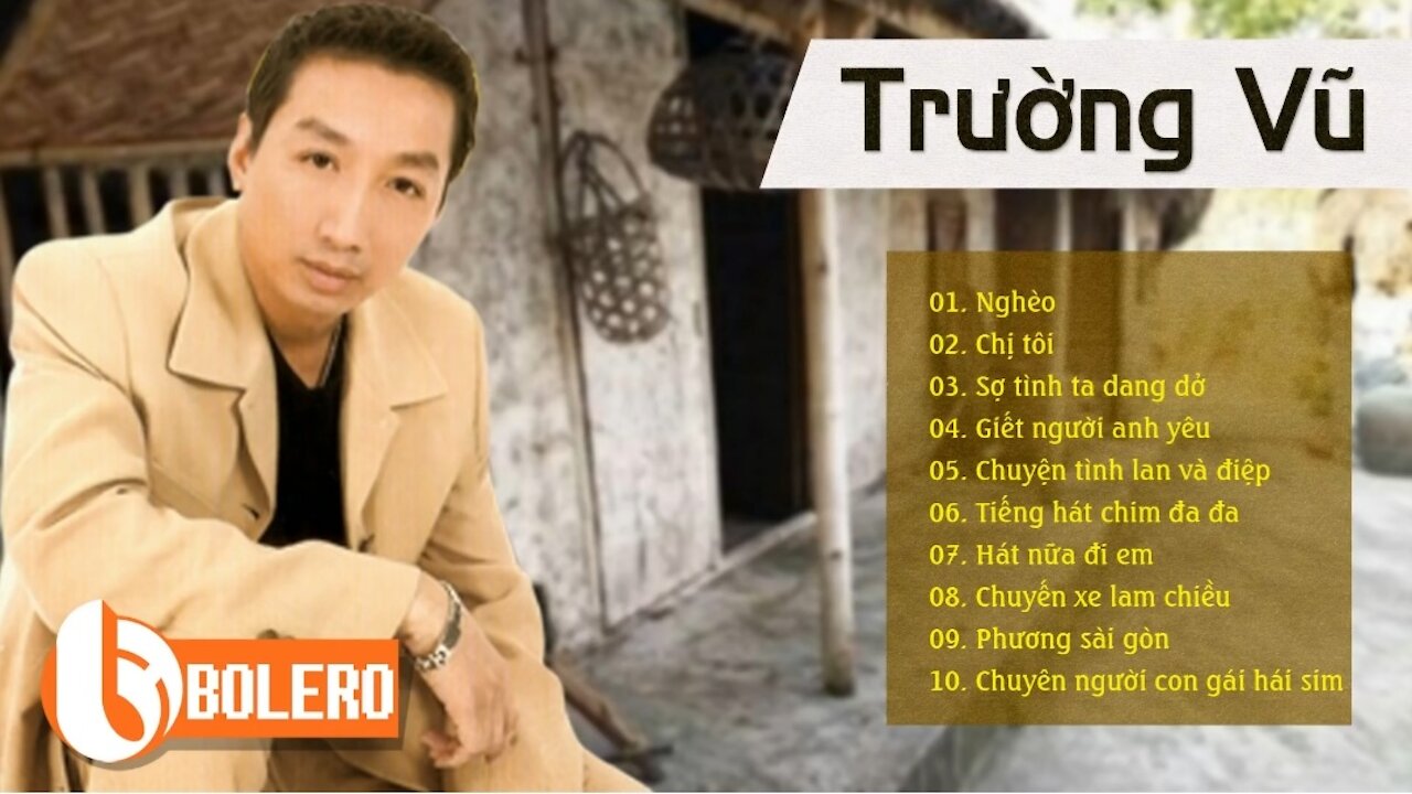 NHẠC VÀNG CỰC NGHÈO CỦA ÔNG VUA NHẠC NGHÈO TRƯỜNG VŨ KHIẾN HÀNG TRIỆU CON TIM KHÔNG THỂ NGỪNG KHÓC