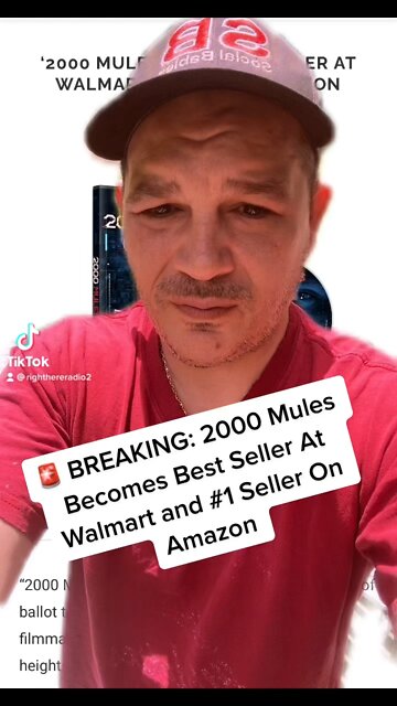 🚨 BREAKING: 2000 Mules Becomes Best Seller At Walmart and #1 Seller On Amazon