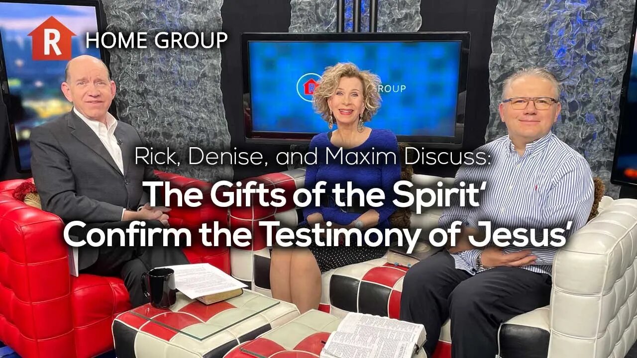 The Gifts of the Spirit‘ Confirm the Testimony of Jesus’ — Home Group