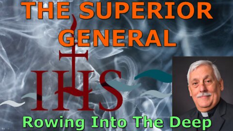 25. HISTORY OF THE DEEPSTATE Part 25: The Superior General