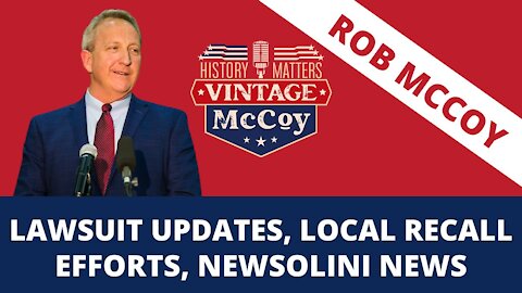 Lawsuit Update, Local Recall Efforts and Newsolini News