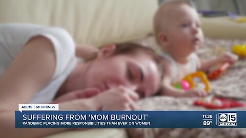 Suffering from 'Mom Burnout' during the pandemic