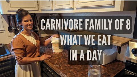 Carnivore Family of 8/ What We Eat In A Day